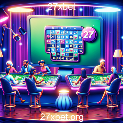 Descubra o Mundo do Bingo na 27xbet